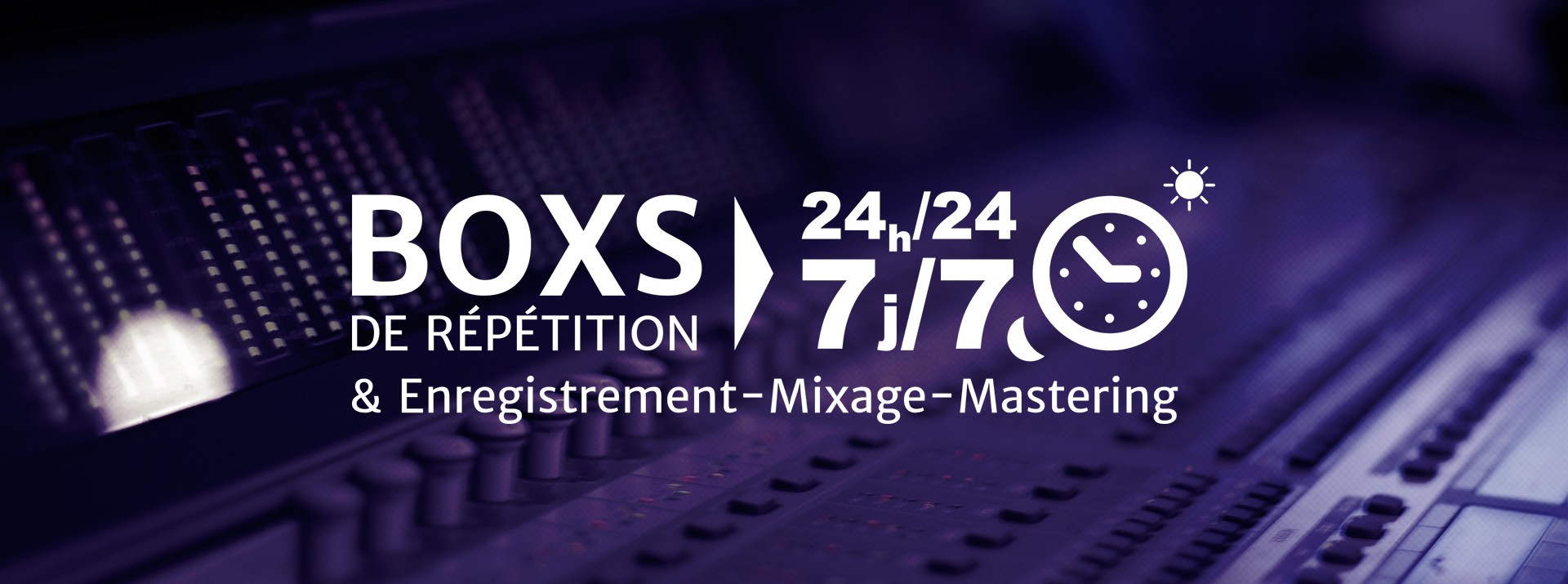 Boxs de répétition, enregistrement, mixage, mastering