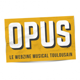 Opus Musiques, Webzine Musical Toulousain 
